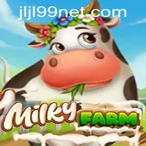 Exploring MilkyFarm: A Unique Gaming Experience with JLJL99